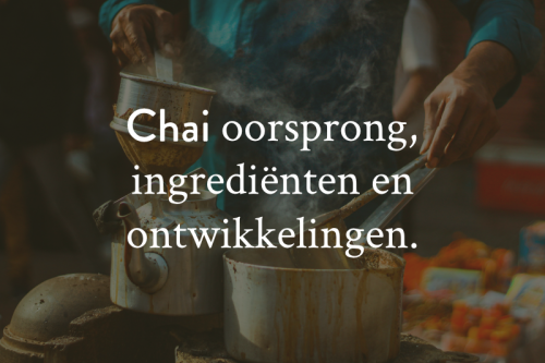 Chai: alles over de oorsprong, ingrediënten en moderne variaties